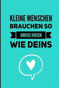Kleine Menschen Brauchen So Grosse Herzen Wie Deins