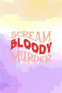 Scream Bloddy Murder