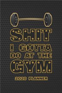 Shit I Gotta Do At The Gym