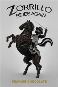 Zorrillo Rides Again
