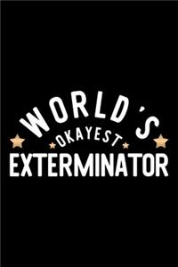World's Okayest Exterminator
