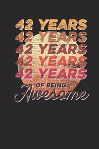 42 Years Of Being Awesome