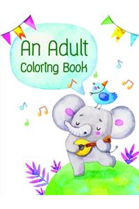 An Adult Coloring Book