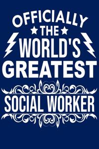 Officially the world's greatest Social Worker