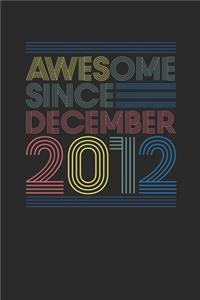 Awesome Since December 2012