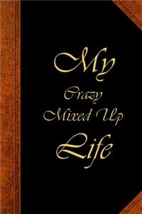2020 Daily Planner My Crazy Mixed Up Life Funny Saying Vintage Style 388 Pages