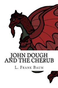 John Dough and the Cherub