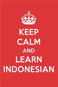 Keep Calm and Learn Indonesian: Indonesian Designer Notebook