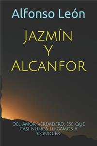 Jazmín Y Alcanfor