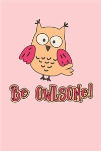 Be Owlsome