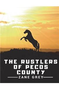 The Rustlers of Pecos County