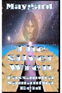 The Silver Wren: Maygard 1