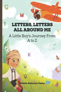 Letters, Letters All Around Me