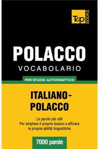 Vocabolario Italiano-Polacco per studio autodidattico - 7000 parole