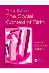 The Social Context of Birth