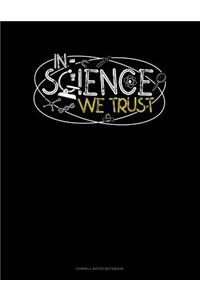 In Science We Trust