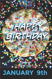 Happy Birthday Journal January 9th