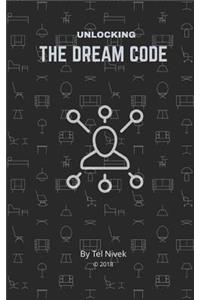 Unlocking the Dream Code
