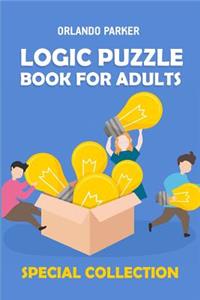 Logic Puzzle Book for Adults