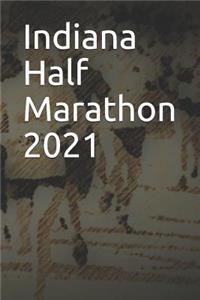 Indiana Half Marathon 2021