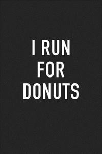 I Run for Donuts