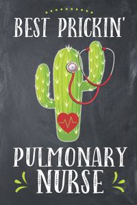 Best Prickin' Pulmonary Nurse