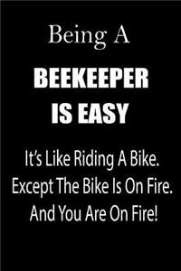 Being a Beekeeper Is Easy