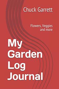 My Garden Log Journal