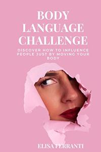 Body Language Challenge