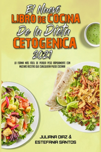 El Nuevo Libro De Cocina De La Dieta Cetogénica 2021