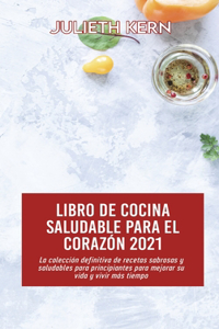 Libro de cocina saludable para el corazón 2021