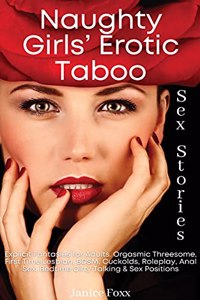 Naughty Girls' Erotic Taboo Sex Stories