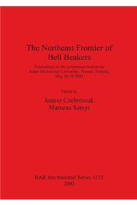 The Northeast Frontier of Bell Beakers