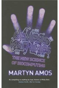 Genesis Machines