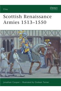 Scottish Renaissance Armies 1513–1550