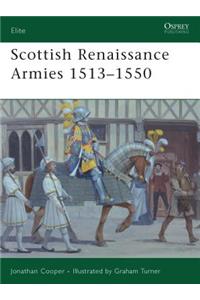 Scottish Renaissance Armies 1513-1550