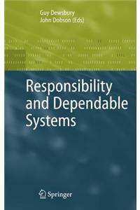 Responsibility and Dependable Systems