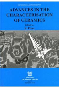 Advances in the Characterisation of Ceramics