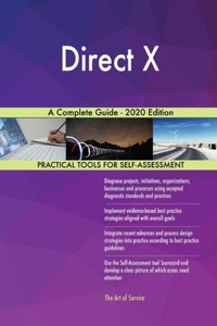 Direct X A Complete Guide - 2020 Edition