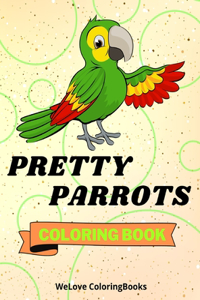 Pretty Parrots Coloring Book