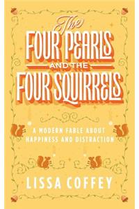 Four Pearls and The Four Squirrels