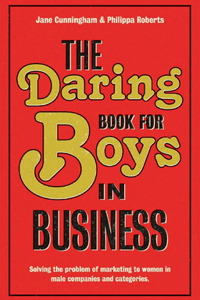 The Daring Book for Boys in Business