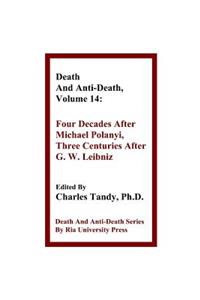 Death And Anti-Death, Volume 14