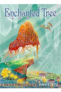 Enchanted Tree: The Invisible Tails Series