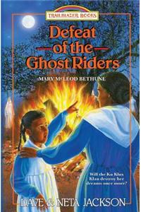 Defeat of the Ghost Riders