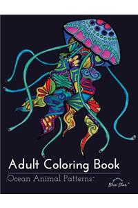 Adult Coloring Book: Ocean Animal Patterns