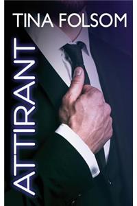 Attirant (Le Club des éternels célibataires - Tome 2)