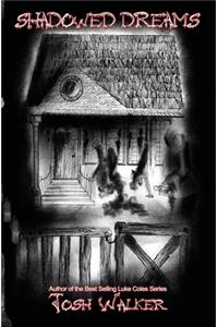 Shadowed Dreams