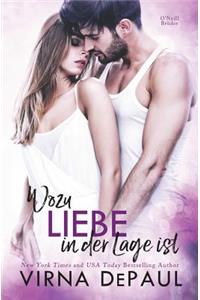 Wozu Liebe in der Lage ist