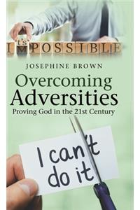 Overcoming Adversities